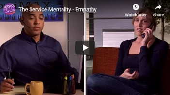 Practice the Service Mentality: Empathy